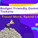 Budget-Friendly Dummy Tickets – Travel More, Spend Less